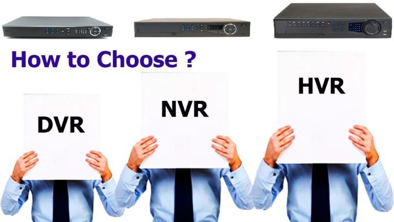 DVR Vs NVR Vs HVR